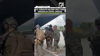Watch! U.S. Military conducts military drill over Venezuela’s capital Caracas
