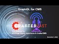 CrafterCast Episode 12 - GraphQL for CMS
