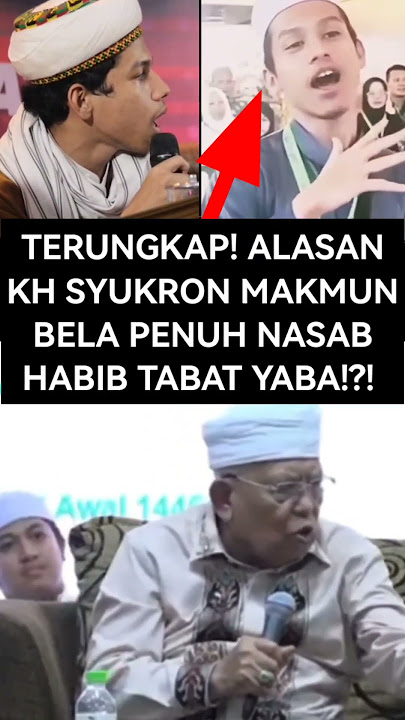REVEALED! WHAT IS THE REASON KH SYUKRON BELA FULL NASAB HABIB TABAT YABA!?! #polemicnasab#nasabha...