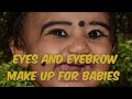Eye and Eyebrow Makeup For Babies