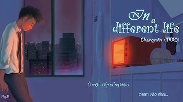 [Vietsub] In a different life - Changmin 창민 (TVXQ)