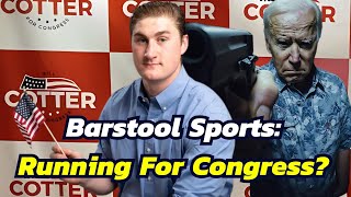 Barstool Sports Is Running For Congress?