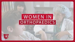 Women in Orthopaedics