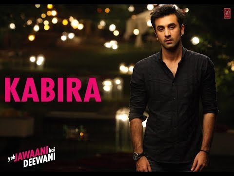 "Kabira Full Song" Yeh Jawaani Hai Deewani | Ranbir Kapoor, Deepika Padukone Latest Video Song 2020