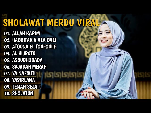 ALLAH KARIM - HABBITAK X ALA BALI - AL HIJROTU - SHOLAWAT AI KHODIJAH TERBARU 2024 FULL ALBUM class=