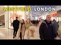 Westfield London | The World’s Busiest Mall | Weekend Shopping