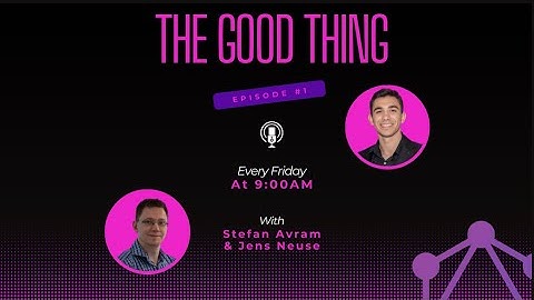 Who are we? | THE GOOD THING #1