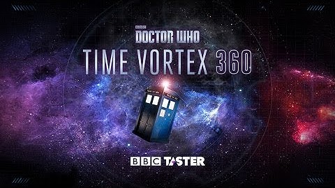 Time Vortex 360° Game | Doctor Who BBC Taster