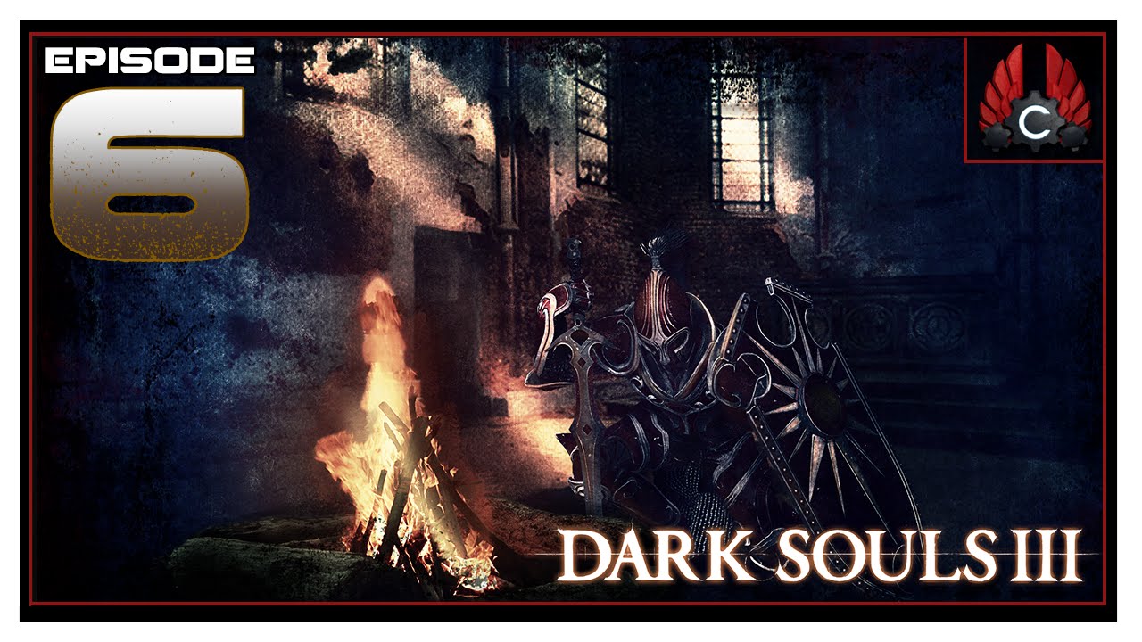 CohhCarnage Plays Dark Souls 3 Press Release - Episode 6