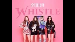 BLACKPINK - Whistle (Lyrics)