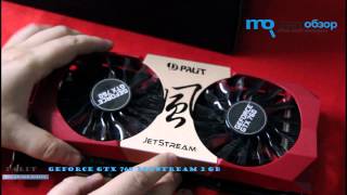 Обзор Palit GeForce GTX 760 JetStream 2GB