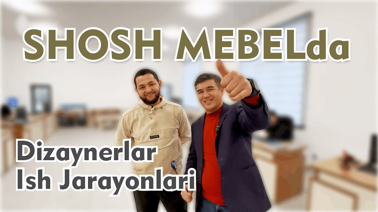 Shosh Mebel fabrikasida DIZAYNERlar ish jarayonlari bilan to'liq tanishamiz