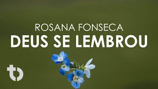 "Deus se Lembrou" - Rosana Fonseca - Brazilian Temple - 06 de Abril de 2024