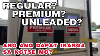 Regular? Premium? Unleaded? Ano ang tamang gasolina para sa makina mo?