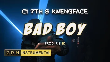 C1 7th (C1NNA) & Kwengface - Bad Boy | Instrumental | GRM Daily