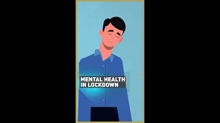 How is lockdown affecting mental health?