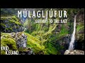 Múlagljúfur – Gateway to the EAST
