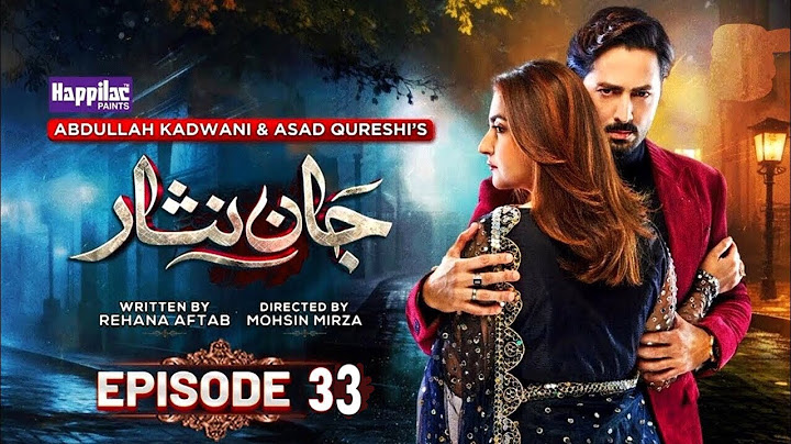 Jaan Nisar Episode 33 - [Eng Sub] - Digitally Presented by Happilac Paints - 2024 - Har PalGeo
