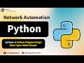 Lecture -4 Python Programming | Data Types Made Simple