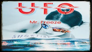 UFO - Mr Freeze - Showtime Live