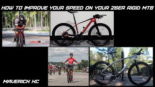 Paano ma-improve ang speed sa 26ER Rigid MTB with Nelvin Mangulab *BASED FROM OUR EXPERIENCE*