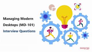 Managing Modern Desktops MD-101: Interview Questions screenshot 3