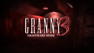 Granny 3 | Unofficial Nightmare Mode