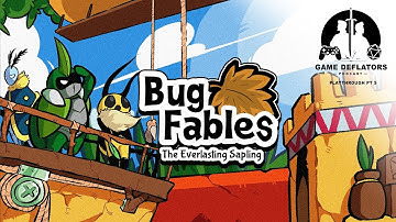 Bug Fables Playthrough Part 5