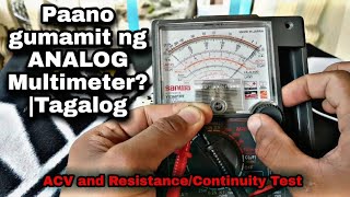 Paano gumagamit ng ANALOG Multimeter | ACV at Resistance/ Continuity Test | Tagalog