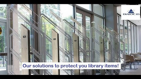 Dialoc ID library security detection systems