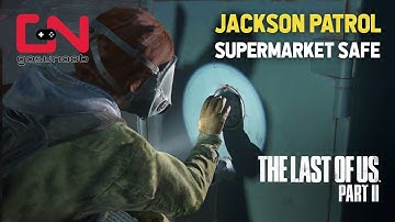 The Last of Us 2 - Supermarket  Safe Code Employee of the Month  - Jackson Patrol Chapter