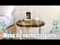 ✅ MESA DE NOCHE FLOTANTE CON MADERA Y CUERDAS (muy fácil) hazlo tú mismo y con poco dinero DI