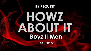 Howz About It · Boyz II Men karaoke