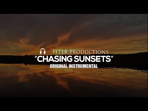 DJPeter - Chasing Sunsets ***INSTRUMENTAL BEAT***