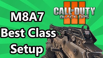M8A7 Best Class Setup| Black Ops 3 Best Class Setup Video w/ ToxicPotato (BO3 Multiplayer)