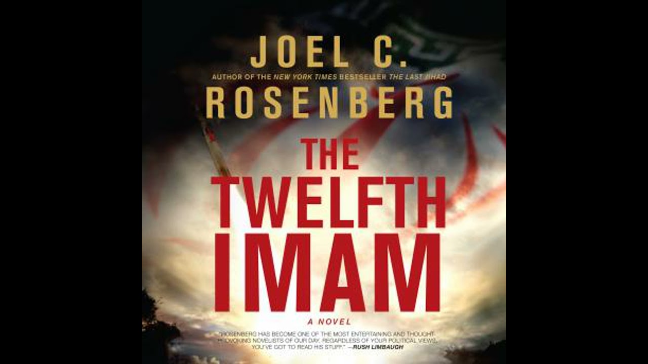 Twelfth Imam: A Novel - Joel C. Rosenberg