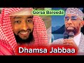 Dhamsa Jabbaa Gorsa Bareeda Of Kessaa Qabu
