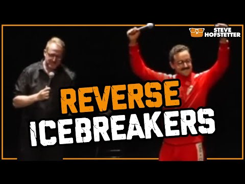 Best of Reverse Icebreakers - Steve Hofstetter
