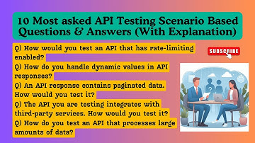 API TESTING SCENARIO-BASED INTERVIEW QUESTIONS AND ANSWERS