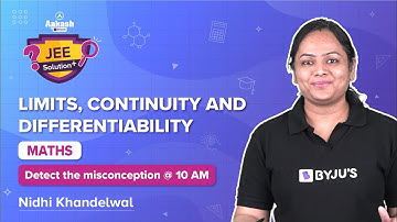 Limits, Continuity and Differentiability Class 12 Maths | JEE Main Exam Preparation | JEE 2022