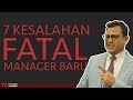 7 KESALAHAN FATAL MANAGER BARU - TOM MC IFLE