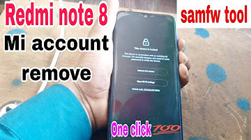 Redmi note 8 mi account remove one click// free tool samfw tool