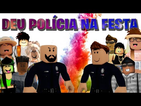 DEU POLICIA NA FESTA (ROBLOX) - BROOKHAVEN