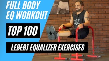 Top 100 Lebert Equalizer Exercises I Full Body EQ Workout