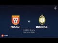 Mostar - Dobovec. LIVE