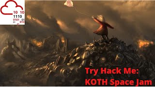 Lets Hack: KOTH Space Jam