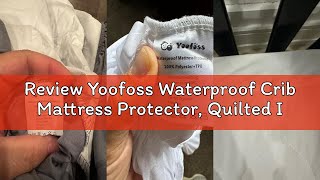 Review Yoofoss Waterproof Crib Mattress Protector, Quilted Infant Mattress Pad Cover Soft and Breath