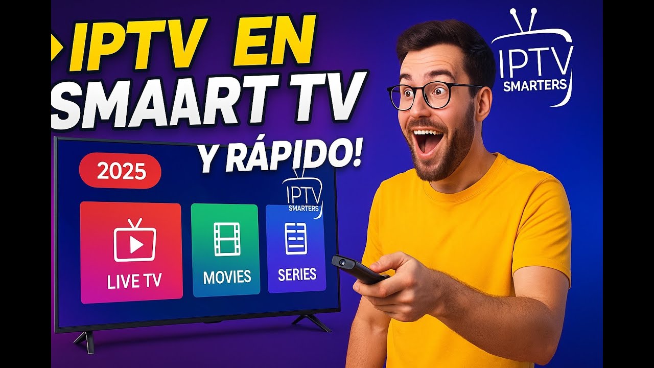 Cómo configurar IPTV Smarters Pro en cualquier Smart TV 2025
