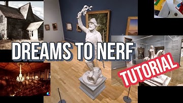 Dreams to NeRF - tutorial