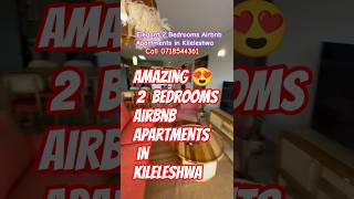 Amazing 😍 2 Bedrooms #Airbnb Apartments in #Kileleshwa
